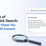 The Rise of Zero-Click Search: How GEO Keeps You Visible in AI Answers
