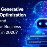What Is Generative Engine Optimization (GEO) and Why Your Business Needs It in 2026?