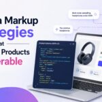 Schema Markup Strategies That Make Your Products Discoverable by AI